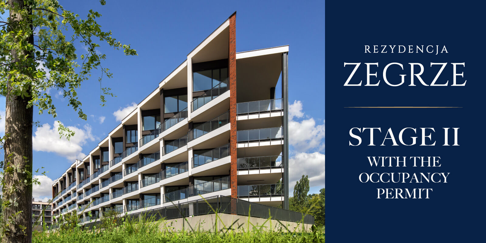 We have received the occupancy permit for stage II of Rezydencja Zegrze!